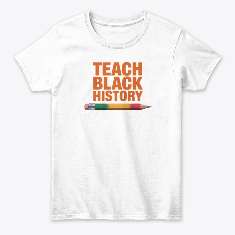 Teach Black History Teacher Pride