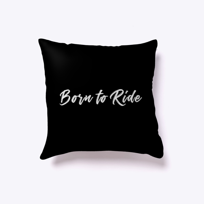 Born to Ride