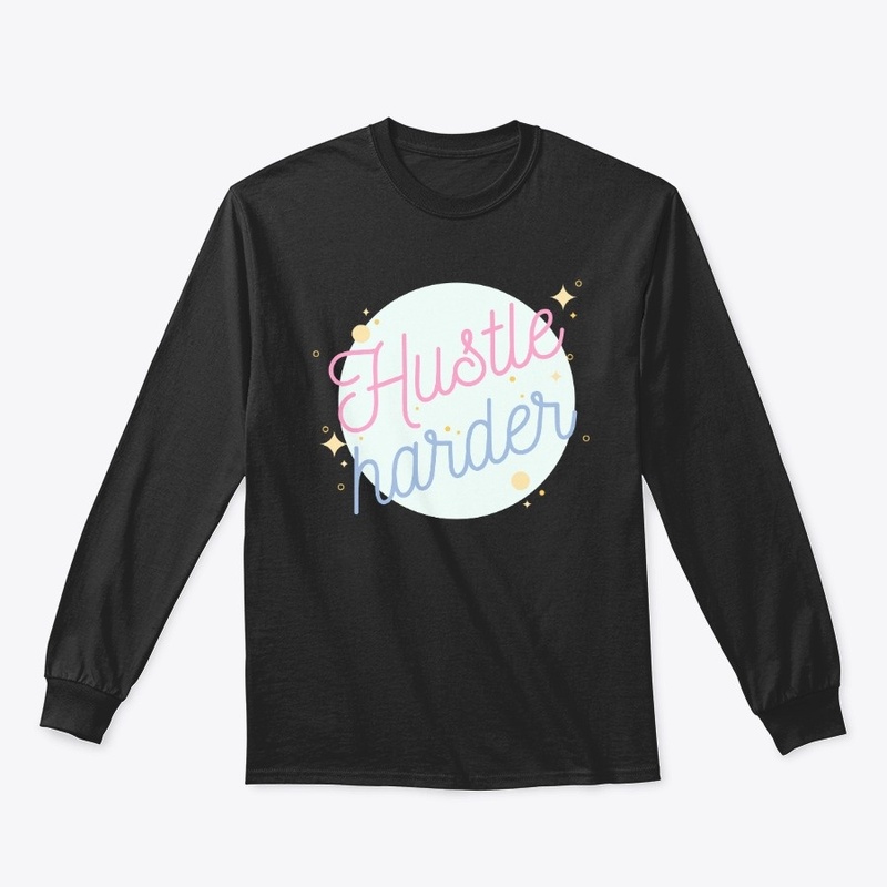 Hustle Harder by lilStore