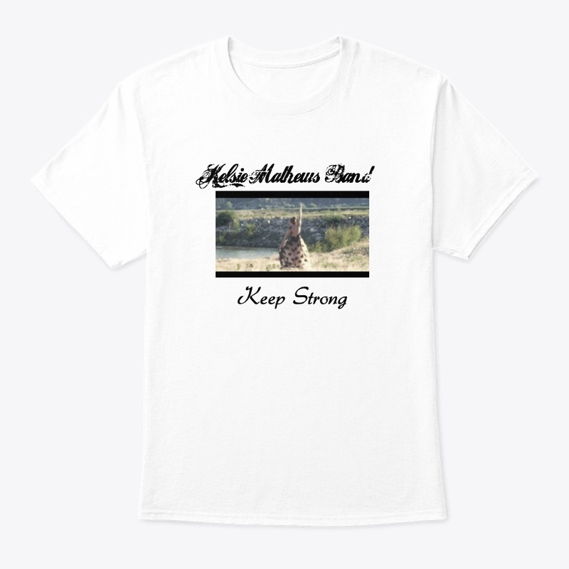 Kelsie Mathews Band Keep Strong Design