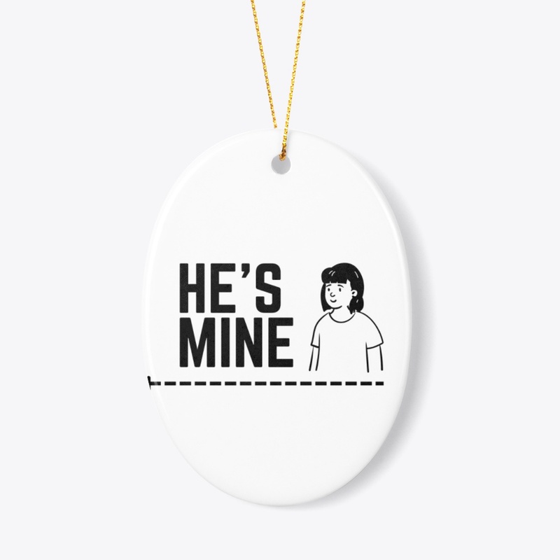 HE'S MINE