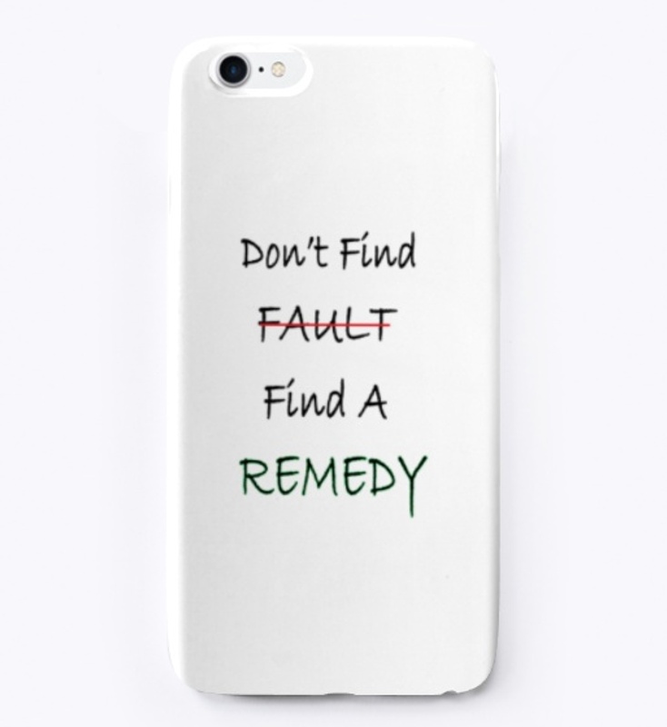 Don't Find Fault Find Remedy--Cool Shirt