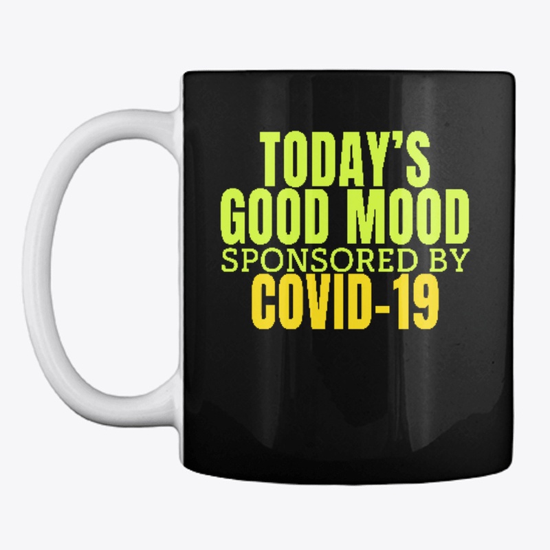 SPONSORED BY COVID-19 T SHIRT