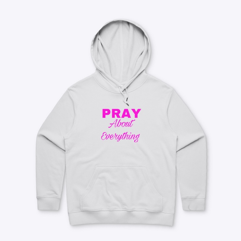 Pray About Everything-Pink