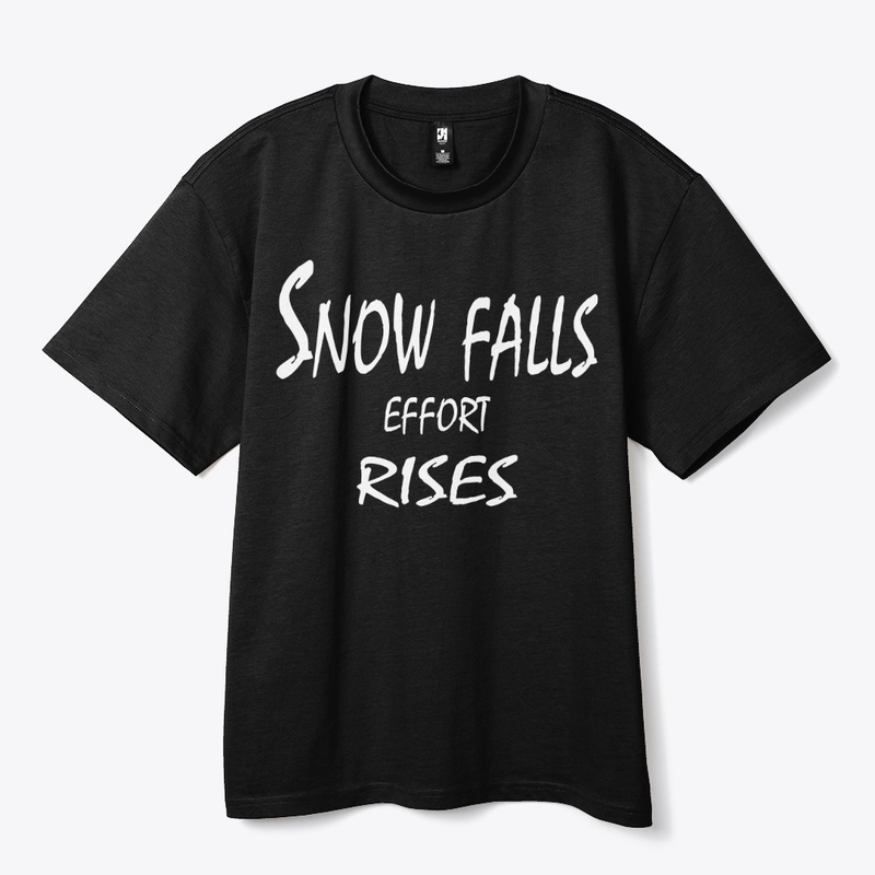 Snow Falls, Effort Rises