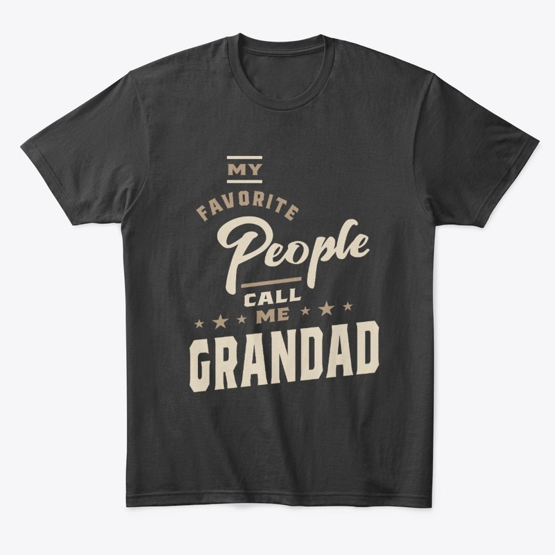 My Favorite People Call Me Grandad Gift