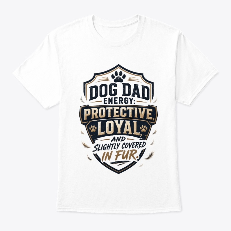 Dog Dad Energy Tee