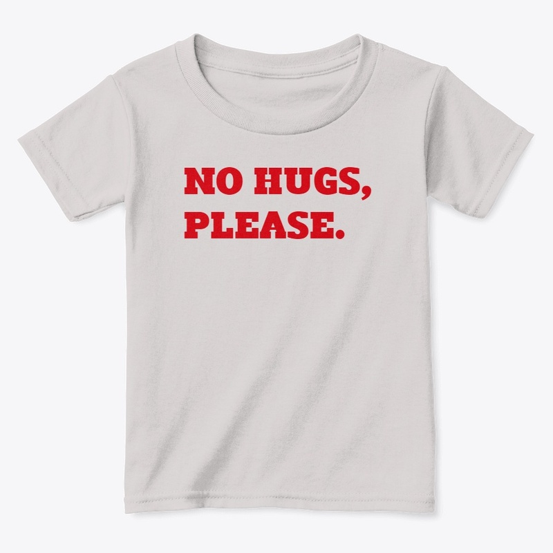 No Hugs, Please.