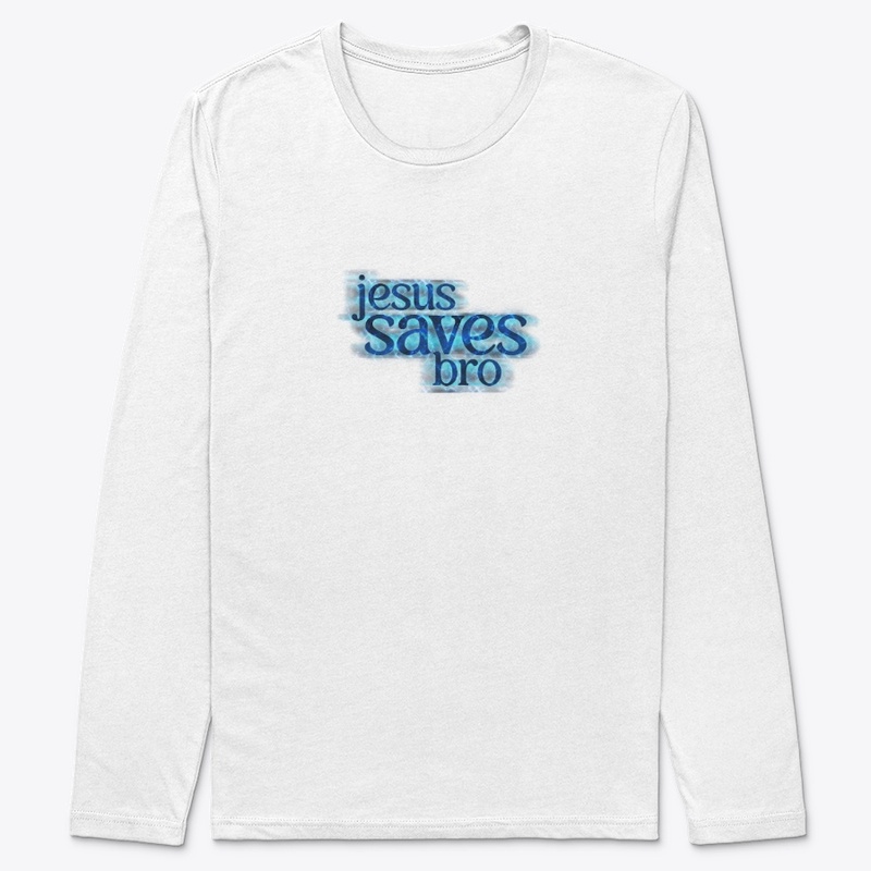 jesus saves bro