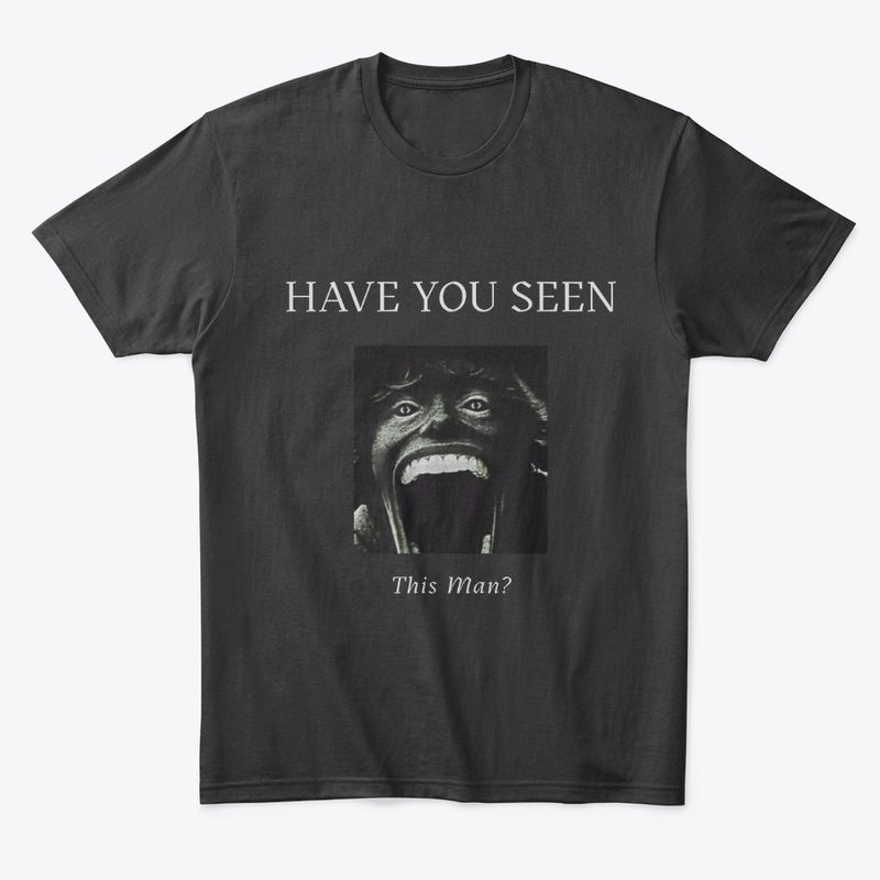 Have You Seen This Man?