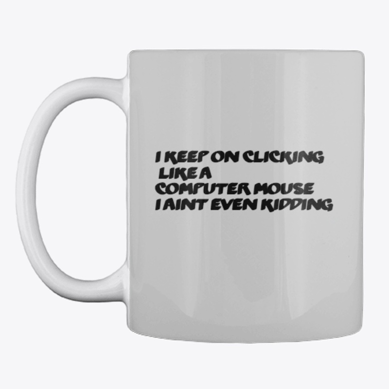 I keep on Clickin'