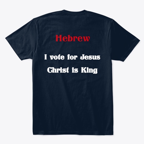 Vote For Christ New Navy Kaos Back