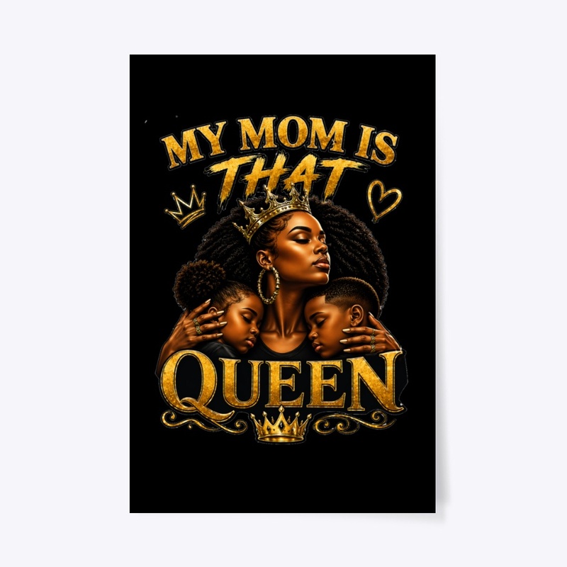Mom is That Queen Wall Art 