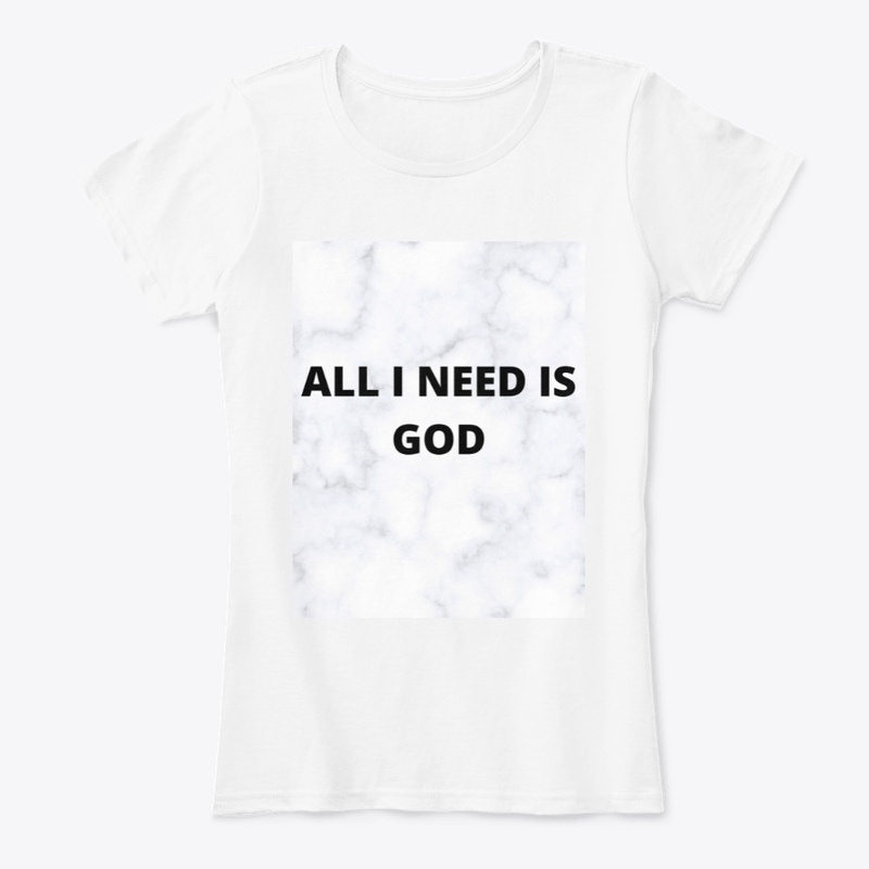 ALL I NEED IS GOD