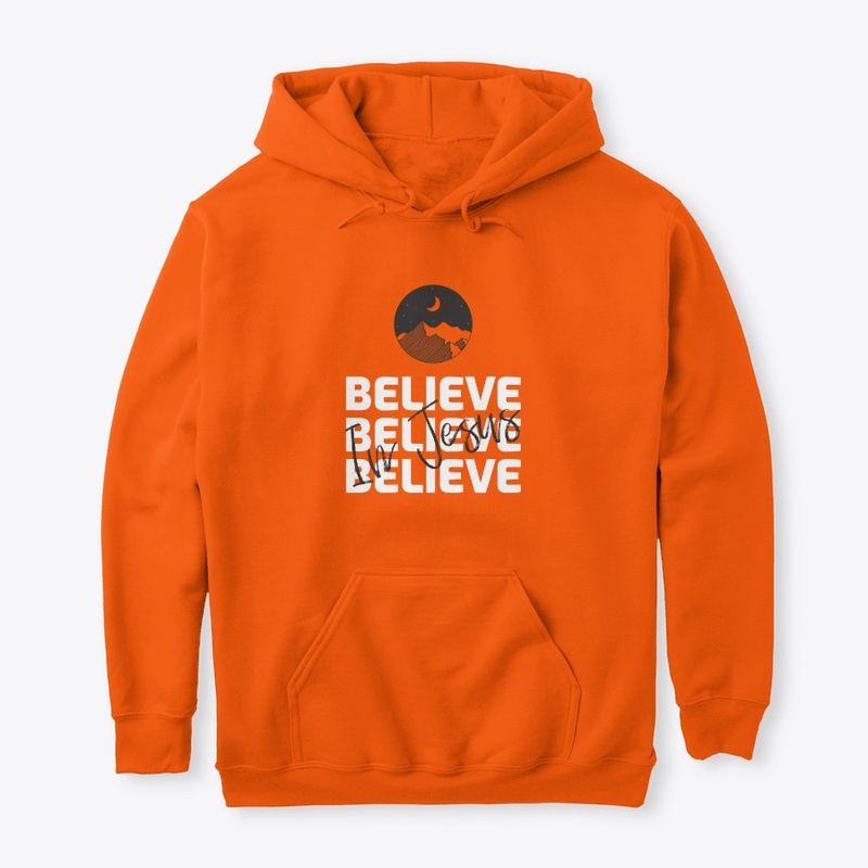 Believe in Jesus