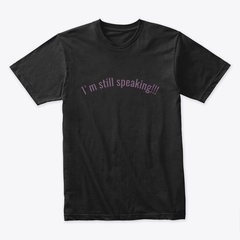 I'm Still Speaking