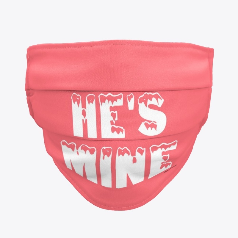 HE IS MINE