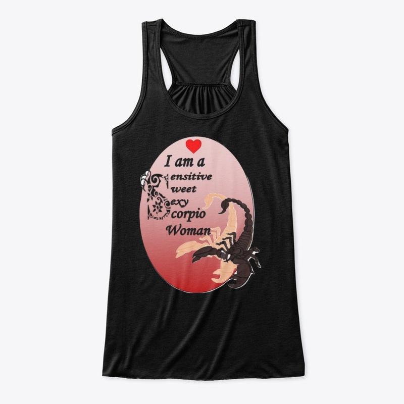 I am a  Sweet, sexy Scorpio woman