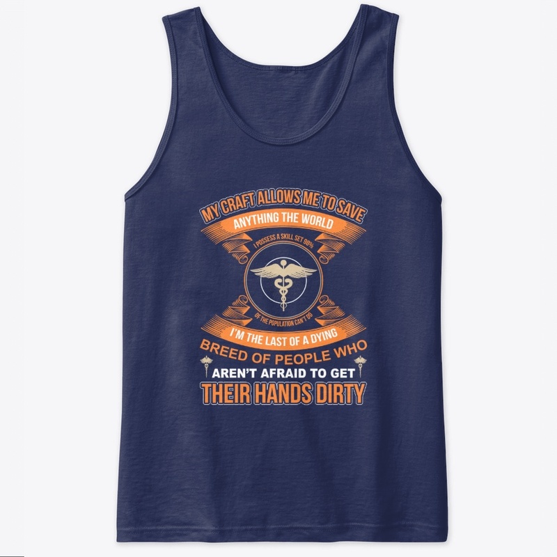 My Craft Allows Me Save Medical T-Shirt