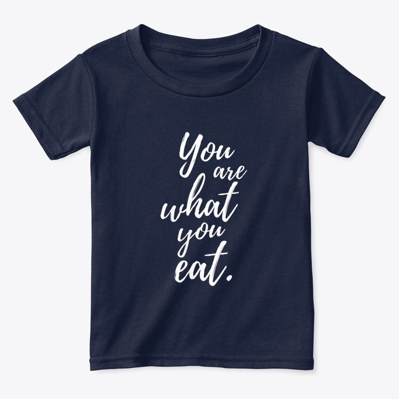 You are what you eat