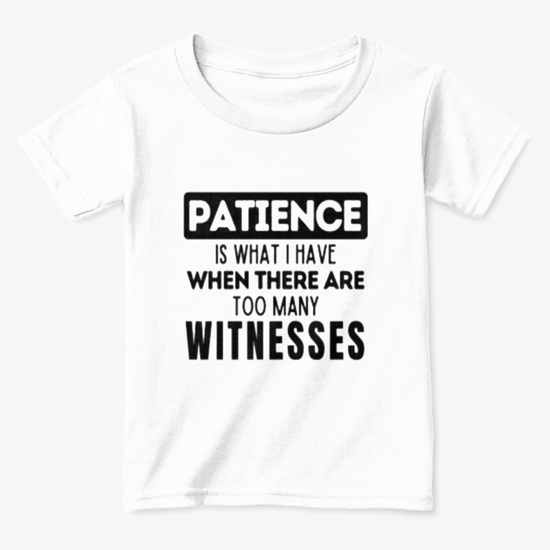 get Patience shirt