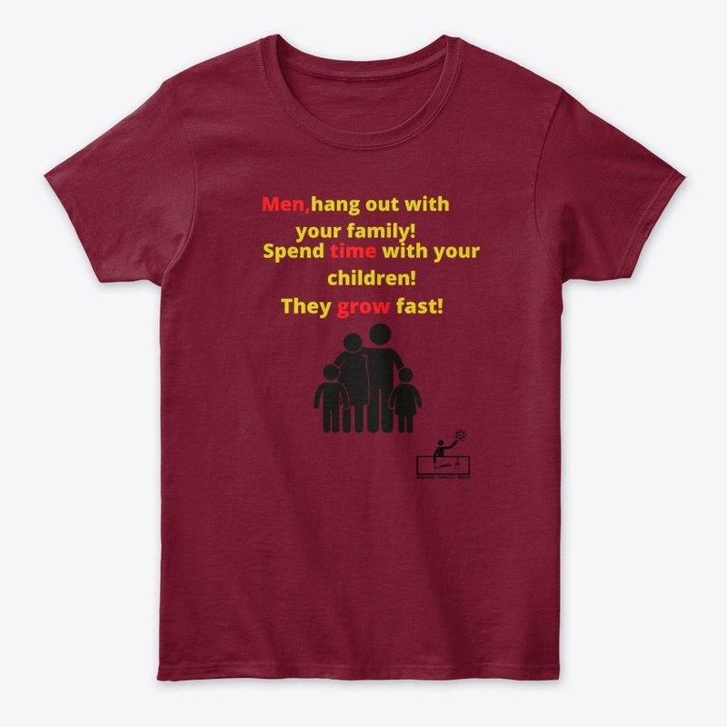Men,hang out with your family!