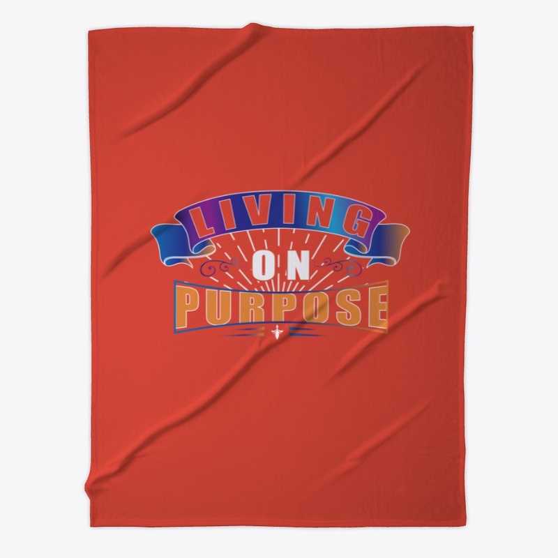 Living On Purpose