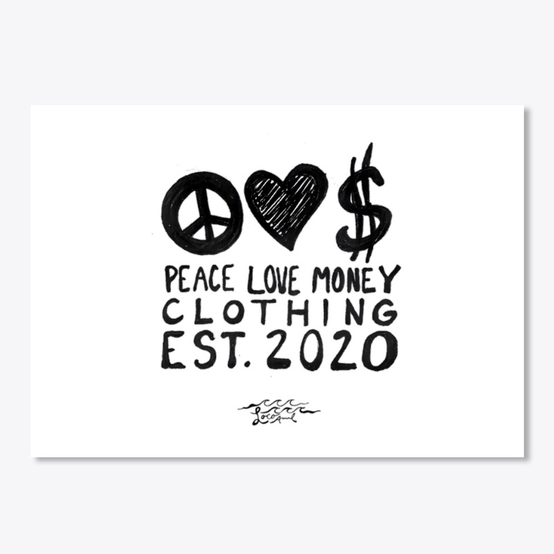 Peace Love Money Clothing Co 