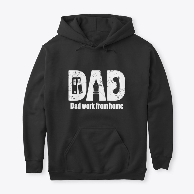 Dad work from home | Stay home