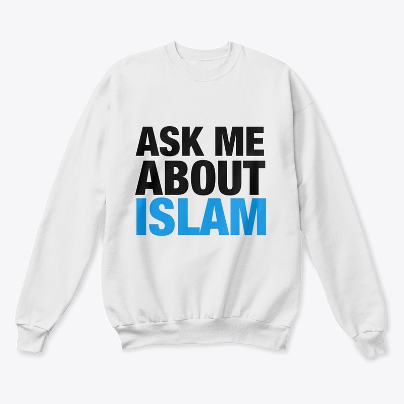 "Ask Me About Islam"