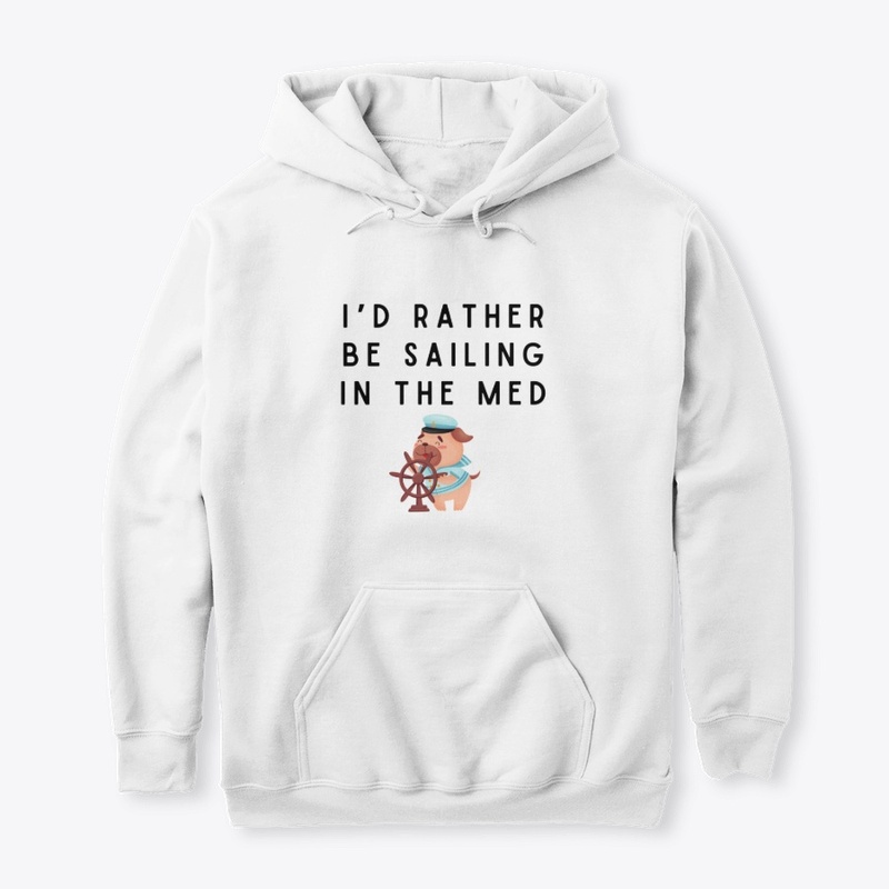 I'd rather be sailing in the med