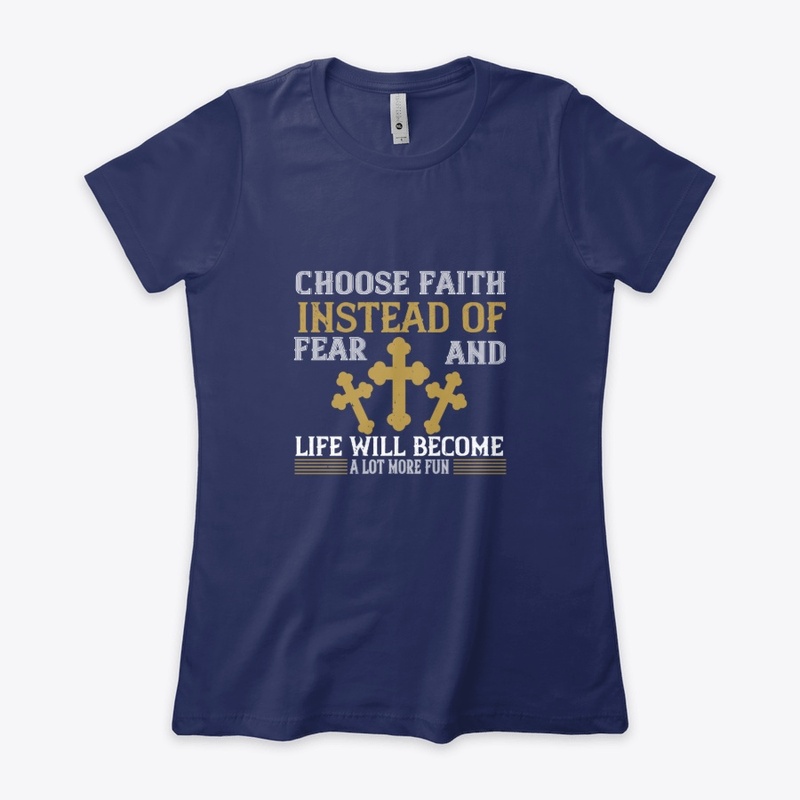 Choose Faith Instead of Fear