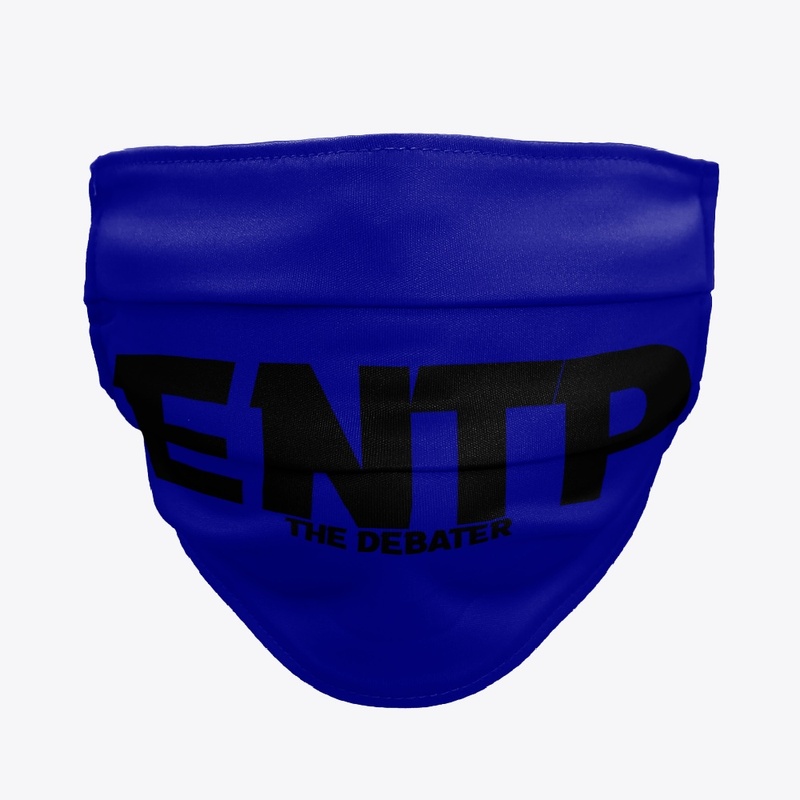 ENTP - THE DEBATER FACE MASK