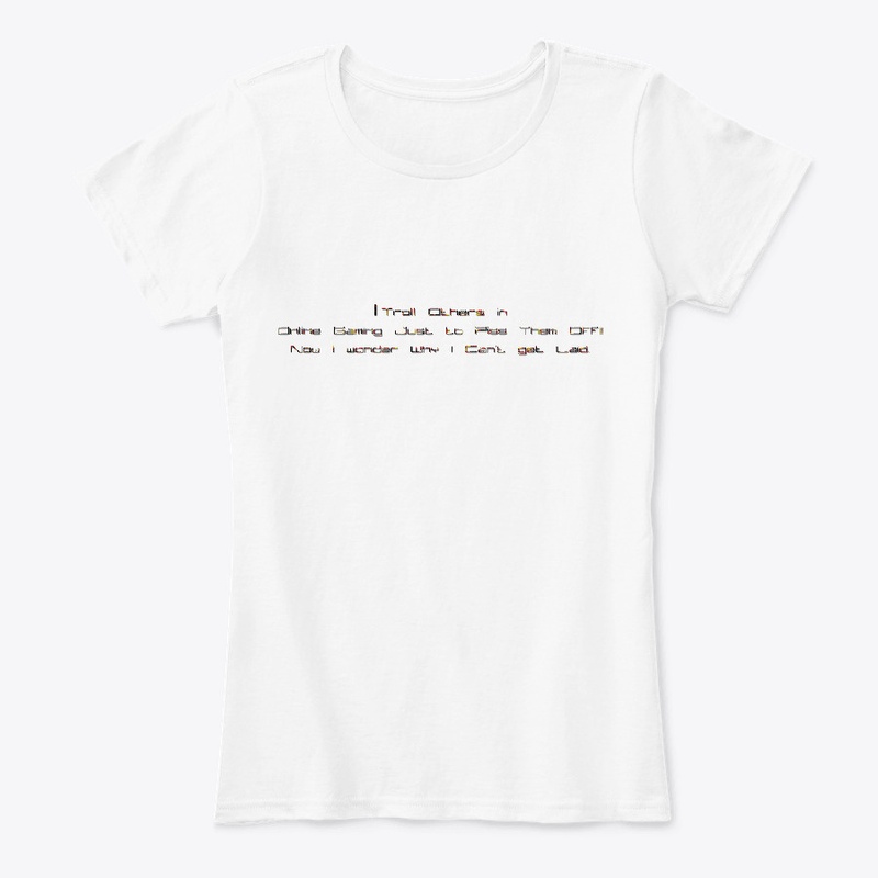 I Troll Online Because I Can't Get Laid