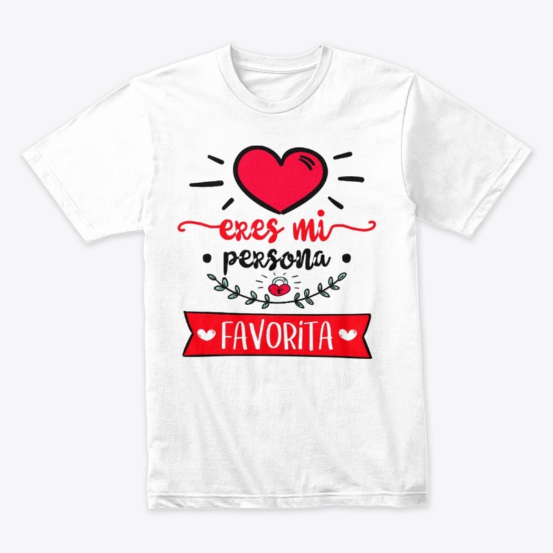 Eres mi persona favorita
