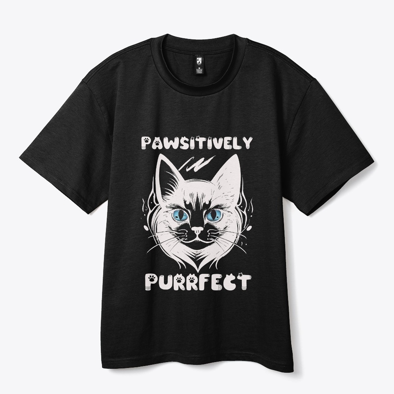 PAWSITIVELY PURRFECT CAT T SHIRT T-Shirt