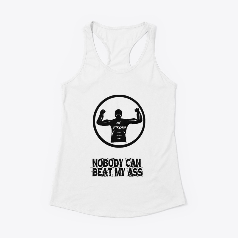 I'm Strong! Nobody can Beat My Ass