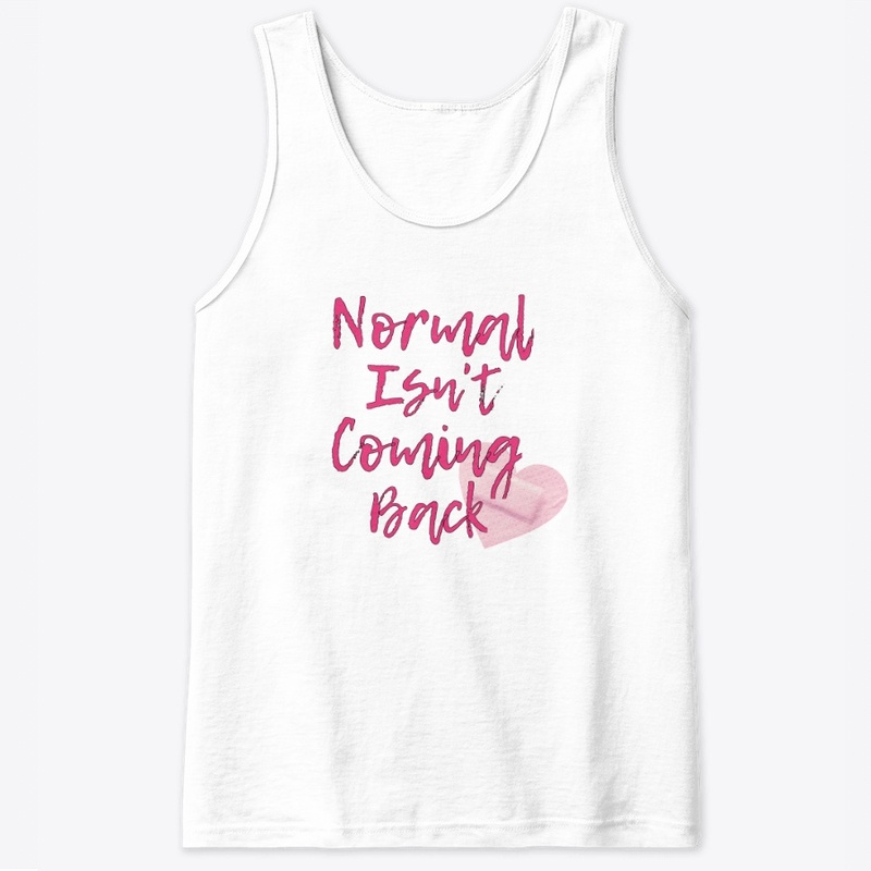 Normal Isn't Coming Back
