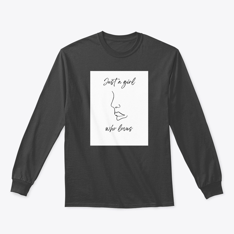 Girls love t shirt