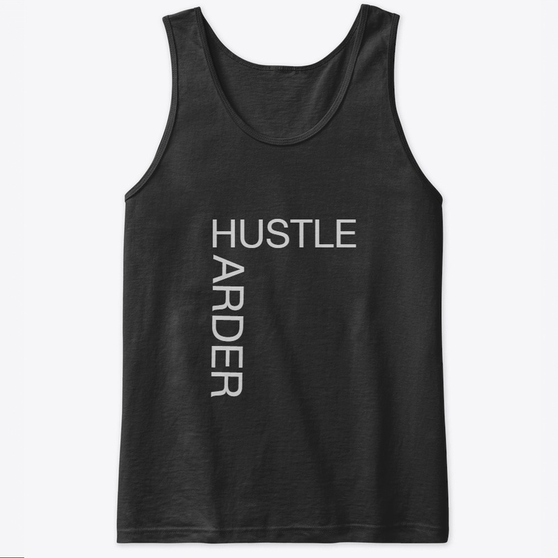 Hustle harder 