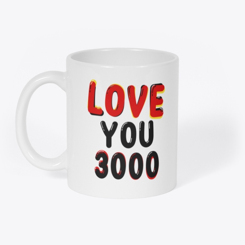 Love you 3000 printed gift
