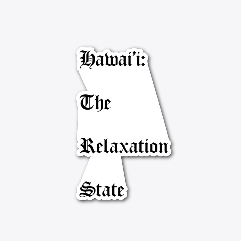 Hawaii: The Relaxation State