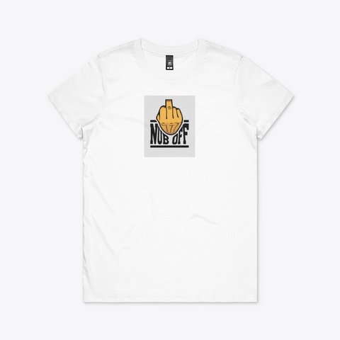 Nub Off T's And Accessories  White T-Shirt Front