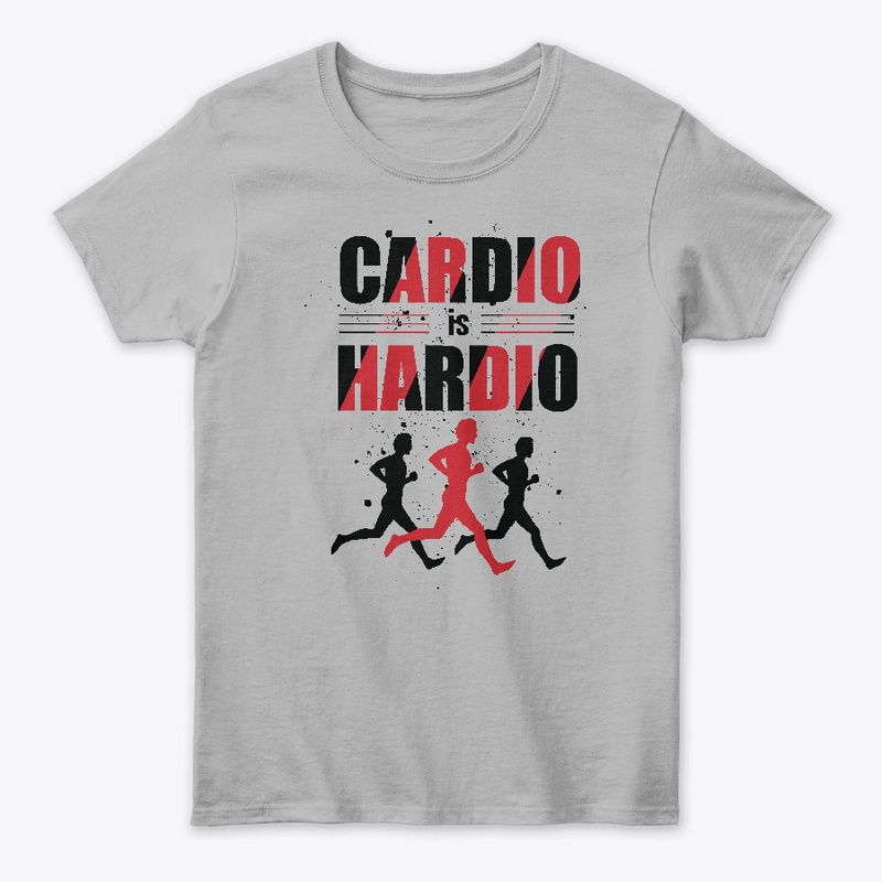 Cardio is Hardio Statement Shirt