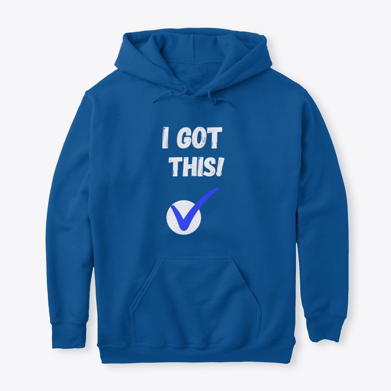 Topify ' I Got This' Merch