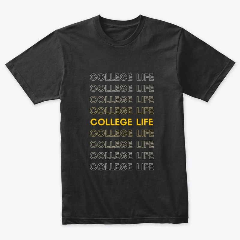 College Life T-Shirt