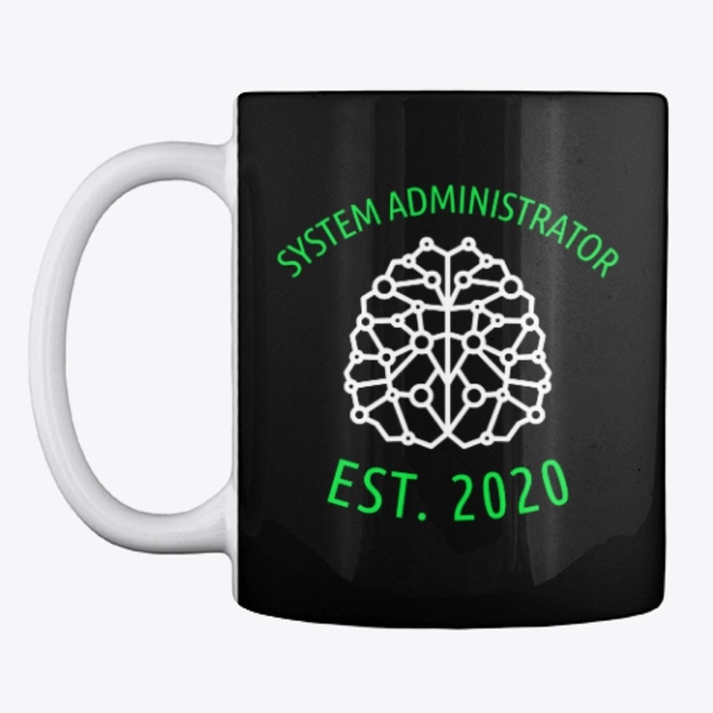 System Administrator EST. 2020