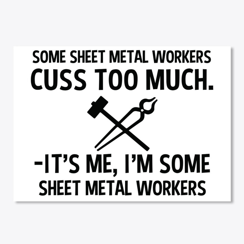 Sarcastic Sheet Metal Worker Hoodie