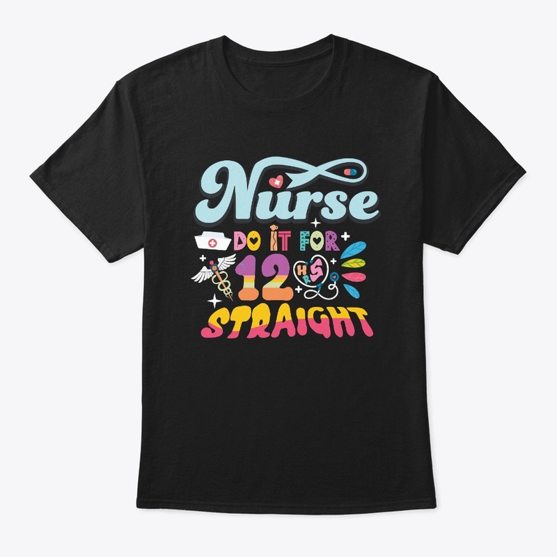 12 Hour Hero Nurses Dedication