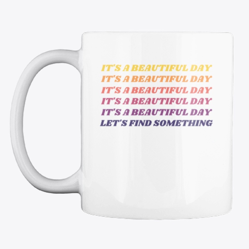 It's a Beautiful Day Gradient 
